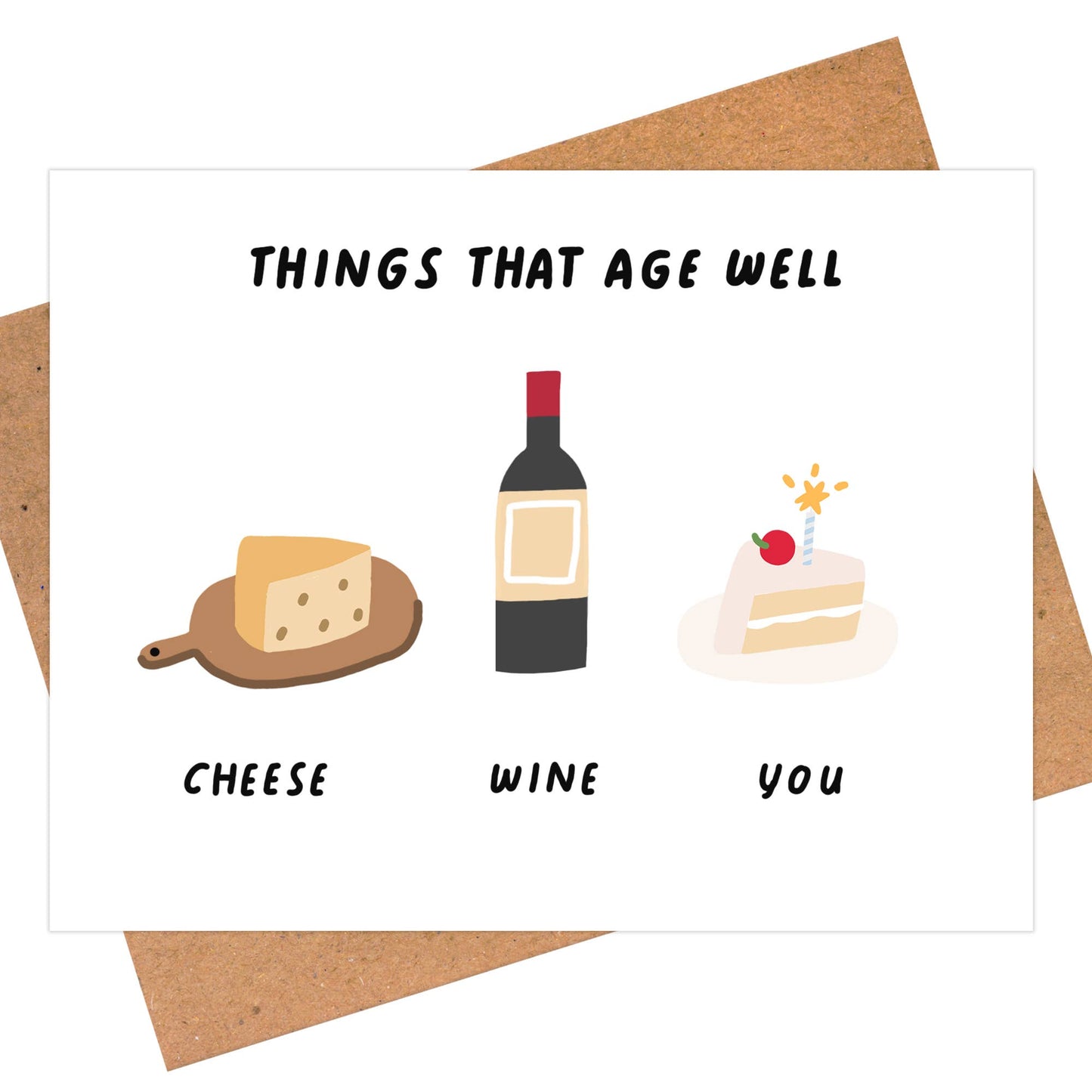 Things That Age Well Birthday Card