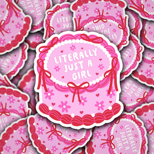 Literally Just a Girl Cake Sticker