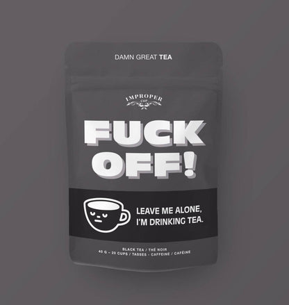 Fuck Off! Black tea